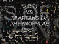 Tlotj Vs Spartans of Thermopylae Tlotj Vs Spartans of Thermopylae