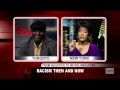 Racism: Then and Now