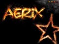 Aerix - The Performance