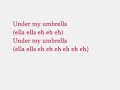Rihanna and Jay-Z Umbrella (With Lyrics)