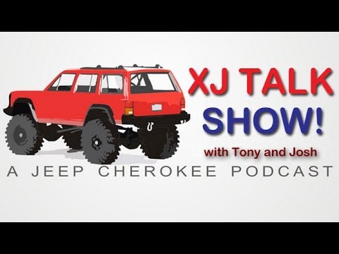 Ep. 106 - XJ TALK SHOW! - New Thursday Show Time!
