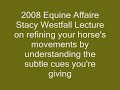 Stacy Westfall Clinic at Equine Affaire 4/11/08