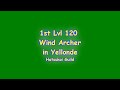 First Lvl 120 Wind Archer in Yellonde