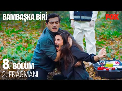 Bambaşka Biri 8. Bölüm 2. Fragmanı                                                                                                                                                                                                                        