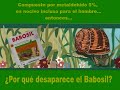 ¿Qué ocurre con el Babosil?