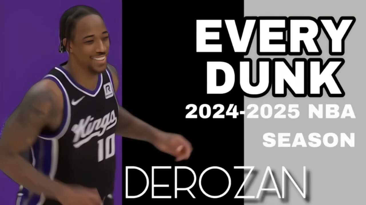 Every DeMar DeRozan Dunk From The 2024-2025 NBA Season.