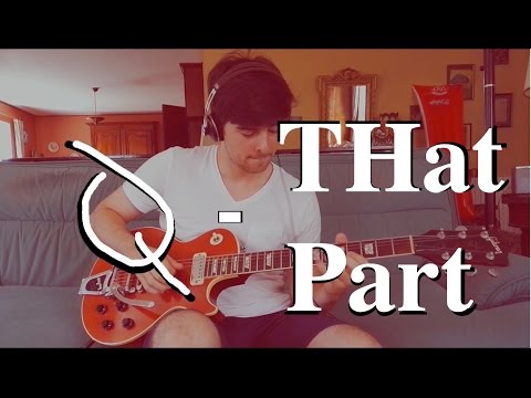 ScHoolboy Q - THat Part ft. Kanye West (Guitar Cover)
