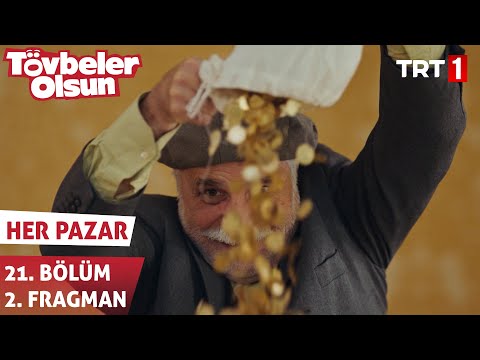 Tövbeler Olsun 21. Bölüm 2. Fragmanı                                                                                                                                                                                                                      