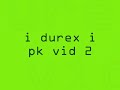 i durex i pk vid 2