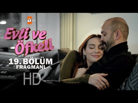 Evli ve Öfkeli 19. bölüm fragmanı                                                                                                                                                                                                                         