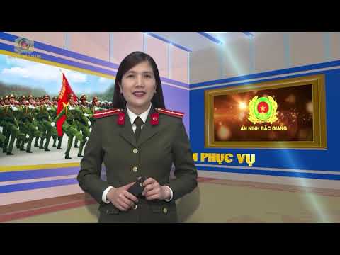 Chương trình Truyền hình An ninh Bắc Giang ngày 28-01-2021