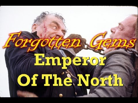 Forgotten Gems - Emperor Of The North (1973)