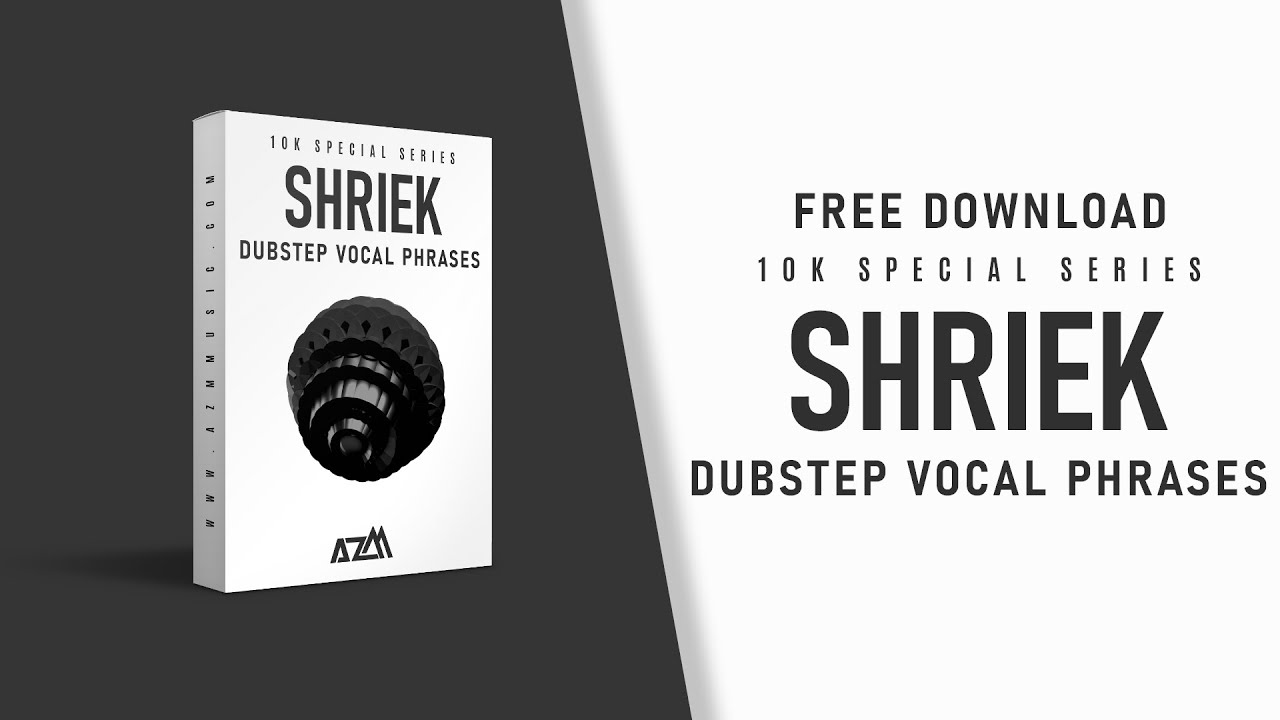  Shriek - Dubstep Vocal Phrases