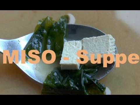 Miso Suppe einfach & schnell sehr Gesund!!