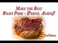 LaGasse -  Puerto Rican Pernil Recipe-Roast Pork Shoulder!