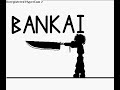 bleach my pivot bankai test!