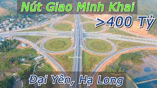 Nút Giao Minh Khai, Hạ Long | Vòng Xuyến Đại Yên