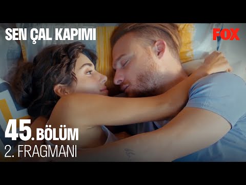 Sen Çal Kapımı 45. Bölüm 2. Fragmanı                                                                                                                                                                                                                      