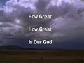 How Great Is Our God