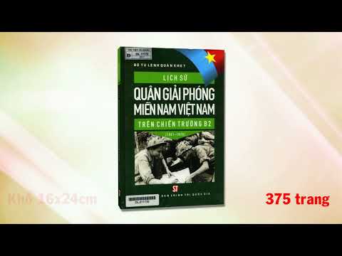 Giới thiệu sách: Lịch sử quân giải phóng Miền nam Việt Nam trên 