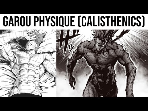 Garou Physique Guide CALISTHENICS Version - One Punch Man Workout