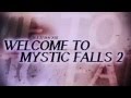 Official Trailer - Welcome to Mystic Falls 2