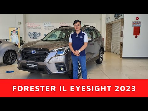 Subaru Forester iL Eyesight 2023 có gì đặc biệt? Hoàn Hưng Subaru 0967 446 355