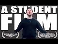 A Student Film