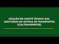 Ministério cria comitê técnico de auditorias para aprimorar gestão do setor de transportes Ministério cria comitê técnico de auditorias para aprimorar gestão do setor de transportes