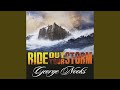 Ride Out Your Storm Ride Out Your Storm