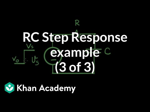 rc step response example (3 of 3) (video) khan academyExample 2 Transient Analysis Rc Circuit 1st Order Youtube #20