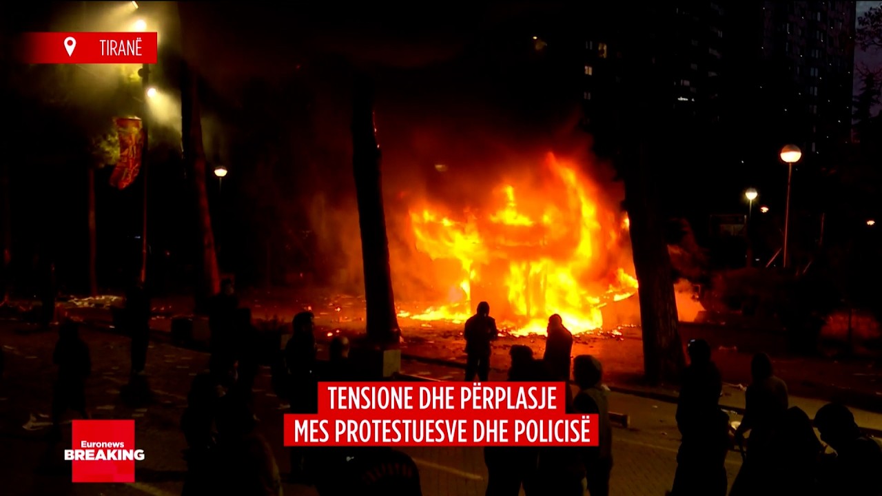 LIVE-Tirana në kaos, digjen institucione dhe biznese private, policia gaz lotsjellës ndaj protestuesve