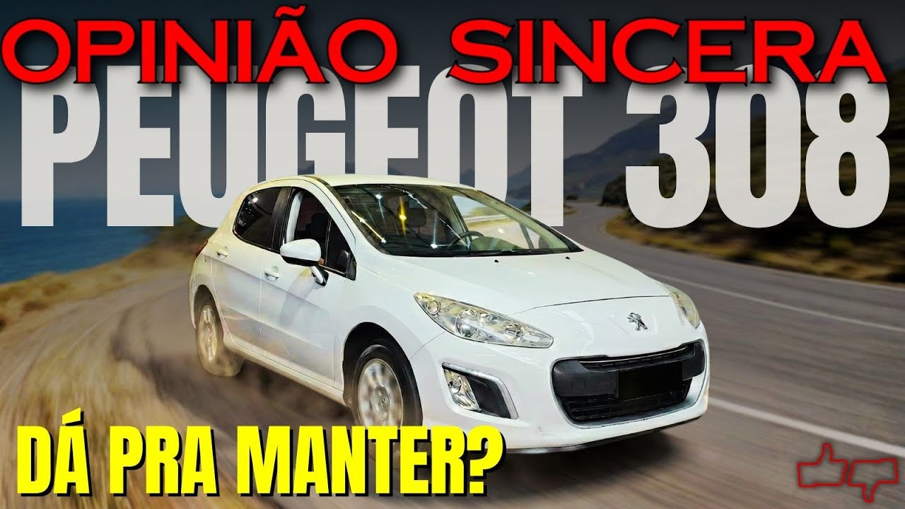 Peugeot 308 1.6: É Bom ou BOMBA? Avaliação, PROBLEMAS, preço, CONSUMO, Vale a Pena? Tudo sobre