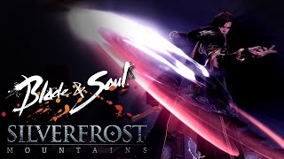 Blade and Soul: Silverfrost Mountains – официальный трейлер