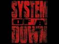 ATWA - System Of A Down
