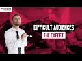difficult-audiences-the-expert
