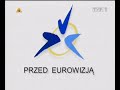 Przed Eurowizją / Before Eurovision