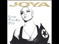 Joya - Love U All Ova