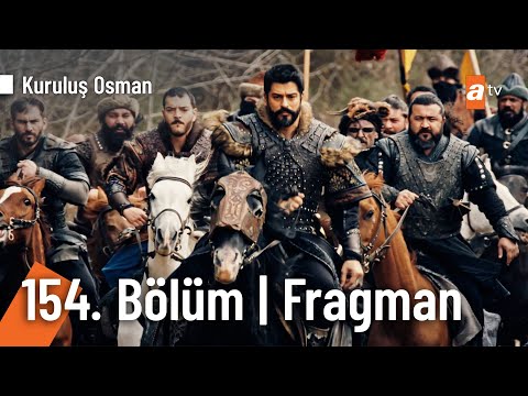 Kuruluş Osman 154. Bölüm Fragmanı                                                                                                                                                                                                                         