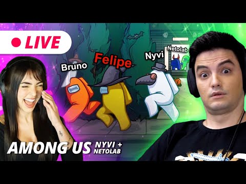 AMONG US COM NYVI ESTEPHAN E NETOLAB!