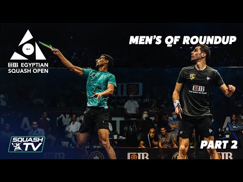 Squash: CIB Egyptian Open 2021 - Men's QF Roundup [Pt.2]