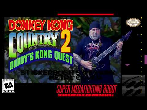 Donkey Kong Country 2 - Stickerbush Symphony (Metal Cover)