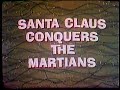 Santa Claus Conquers The Martians - KLRT Promo