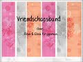 Reni &amp; Elisa - Vriendschapsband