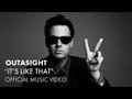 Outasight It's Like That Video and Lyrics