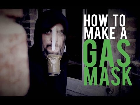 How to Make a Gas Mask How to Make a Gas Mask