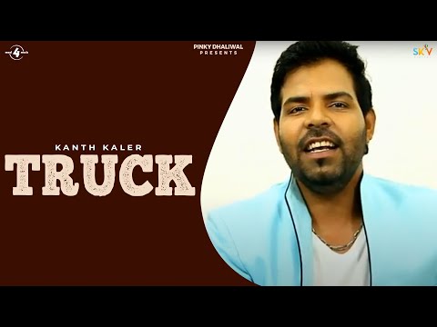 Kanth Kaler | Truck | Armaan-the endless quest of love | Brand New Song 2013