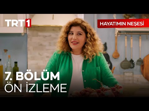 Hayatımın Neşesi 7. Bölüm Ön İzleme                                                                                                                                                                                                                       