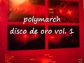 polymarch - disco de oro vol 1