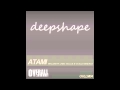 OVLLM04 Deepshape - Atami (Maya jane Coles remix)